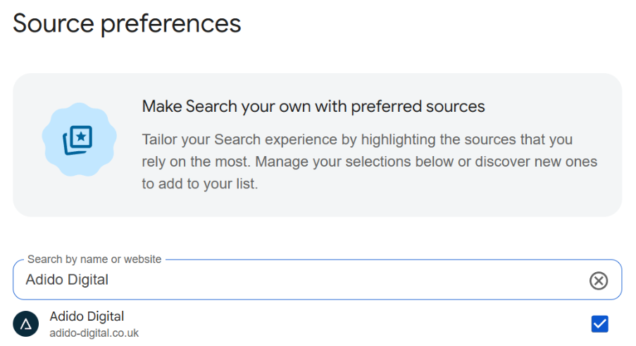 Google Source preferences screen with Adido Digital searched and selected as a preferred source. image